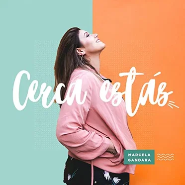 Cerca estás by Marcela Gándara - album cover