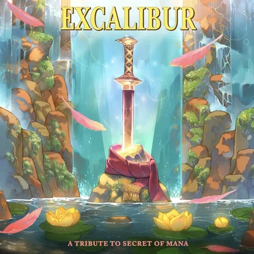 EXCALIBUR: A Tribute to Secret of Mana by Various Artists - album cover
