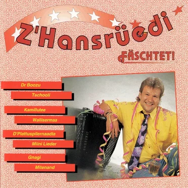 Fäschtet by Z'Hansrüedi - album cover