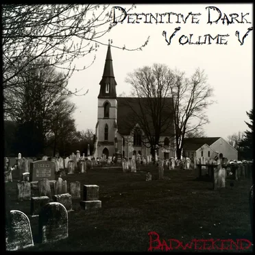 Definitive Dark: Volume V