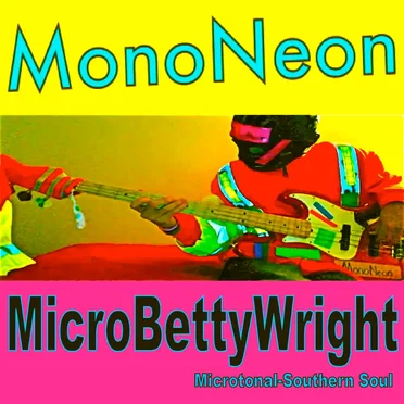 MicroBettyWright (Microtonal-Southern Soul)