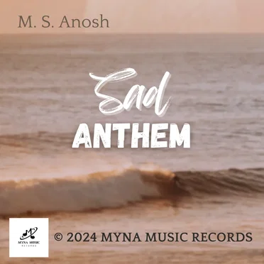 Sad Anthem