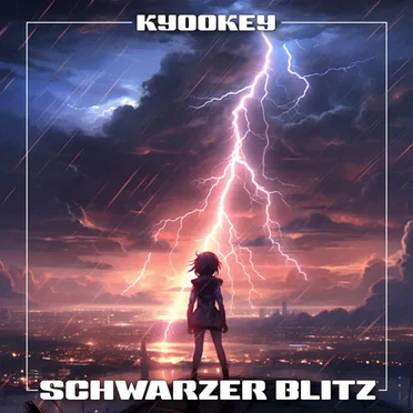 Schwarzer Blitz by Kyookey - album cover