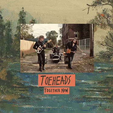 Together Now by Toeheads - album cover