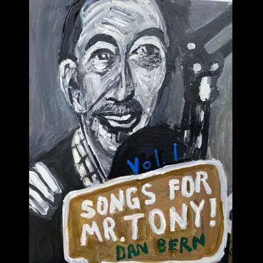 Songs For Mr. Tony! Vol. 1