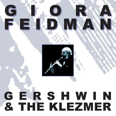 Gershwin & The Klezmer