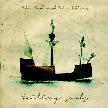 Sailing Souls by The Lad and The Others - album cover