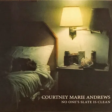 No One's Slate Is Clean by Courtney Marie Andrews - album cover