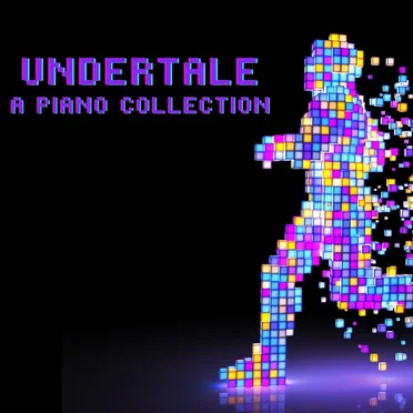 Undertale - A Piano Collection