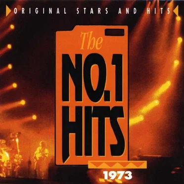 The No. 1 Hits 1973 by Various Artists - album cover
