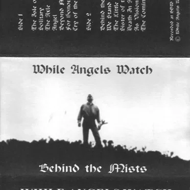 Behind The Mists by While Angels Watch - album cover