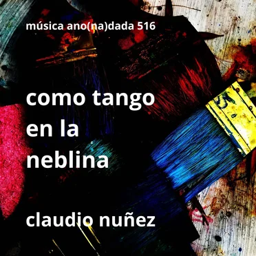 Como tango en la neblina