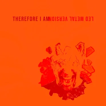 Therefore I Am (Metal Version)