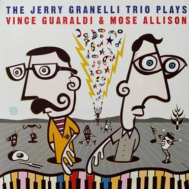 The Jerry Granelli Trio Plays Vince Guaraldi & Mose Allison