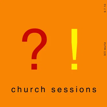 Church Sessions by bill wurtz - album cover