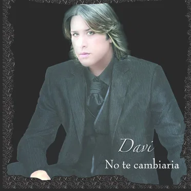No Te Cambiaria