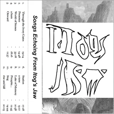 Songs Echoing From Itog's Jaw