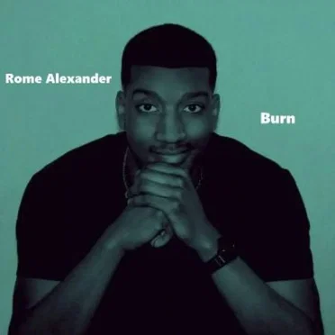 Burn by Rome Alexander - album cover