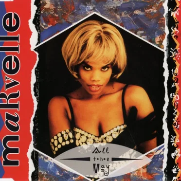 All the Way by Marvelle - album cover