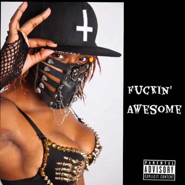 Fuckin’ Awesome