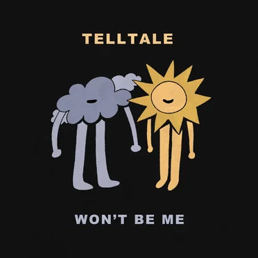 Won't Be Me by Telltale - album cover