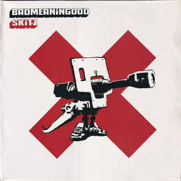 Badmeaningood, Volume 1: DJ Skitz by DJ Skitz - album cover