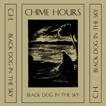 Black Dog in the Sky by Chime Hours - album cover