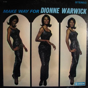 Make Way for Dionne Warwick