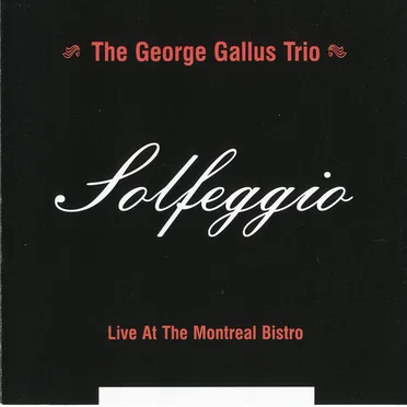 Solfeggio: Live at the Montreal Bistro