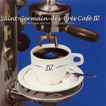 Saint‐Germain‐des‐Prés Café, Volume 4 by Various Artists - album cover