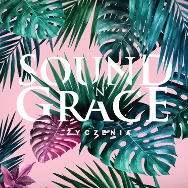 Życzenia by Sound’n’Grace - album cover