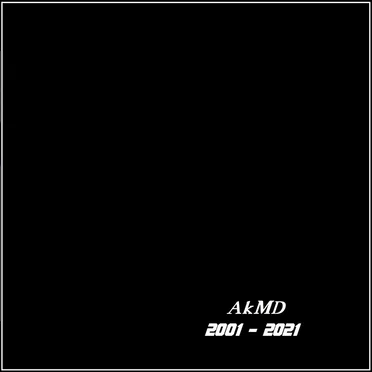 2001 - 2021 by AkMD - album cover