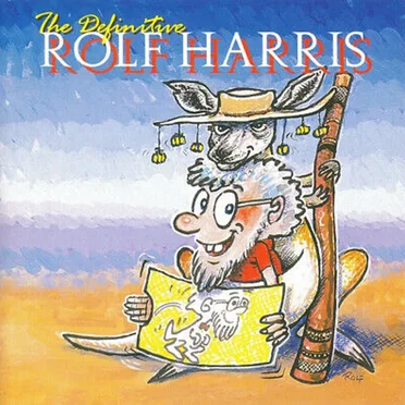 The Definitive Rolf Harris