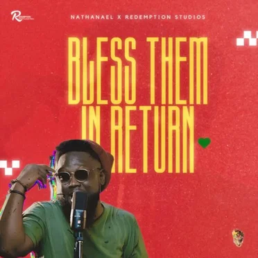 Bless Them In Return by Nathanael - album cover