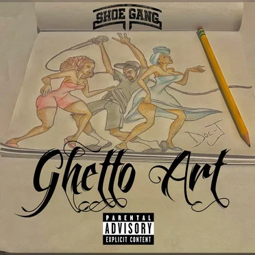 Ghetto Art by Horseshoe G.A.N.G. - album cover