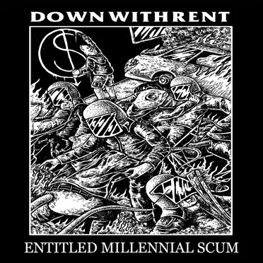 Entitled Millenial Scum by Down With Rent - album cover