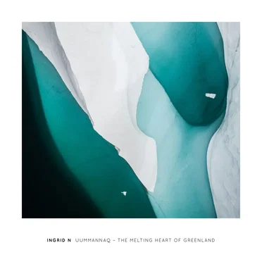 Uummannaq - The Melting Heart of Greenland