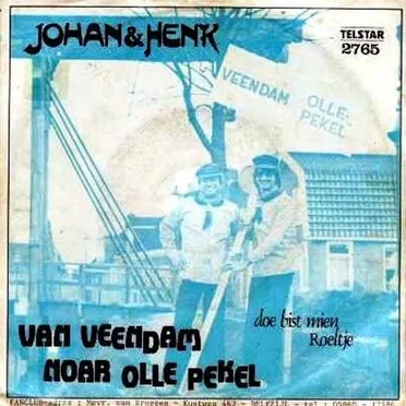 Van Veendam noar Olle Pekel / Oe bist mien Roeltje