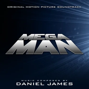 Mega Man: Original Motion Picture Soundtrack