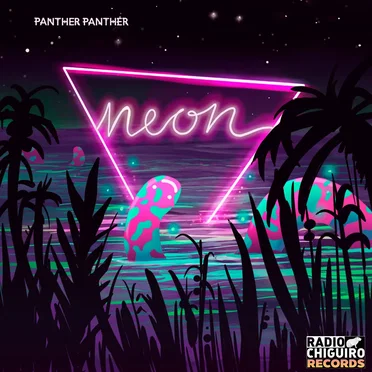 Neon by Panther Panther! - album cover