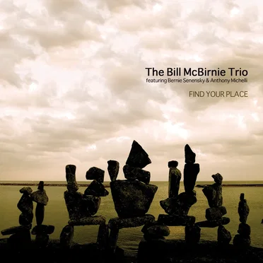 Find Your Place by The Bill McBirnie Trio - album cover