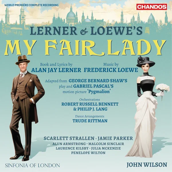 My Fair Lady (world première complete recording)