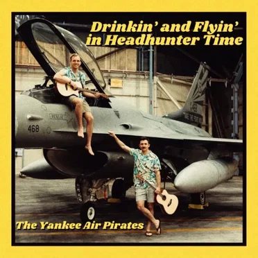 Drinkin' and Flyin' in Headhunter Time