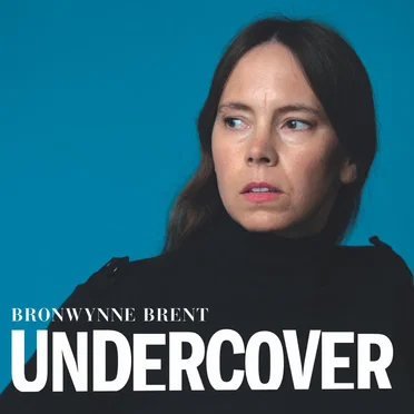Undercover by Bronwynne Brent - album cover