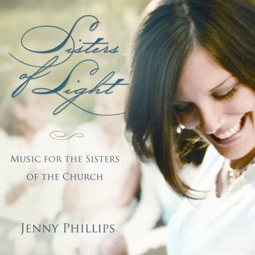 Sisters of Light: Music for the Sisters of the Church by Various Artists - album cover