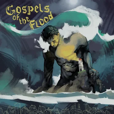 Gospels of the Flood - The Audio Drama