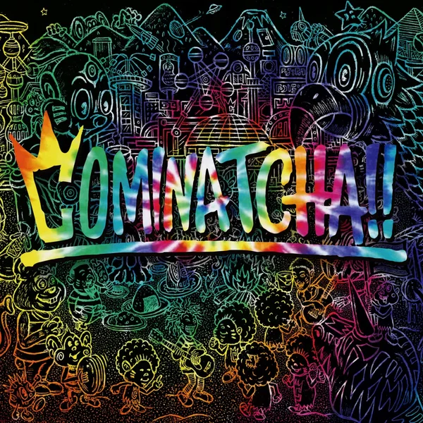COMINATCHA!!