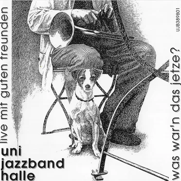 Was war'n das jetze? by Uni Jazzband Halle - album cover