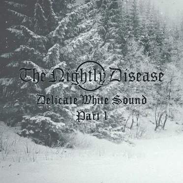 Delicate White Sound, Part 1