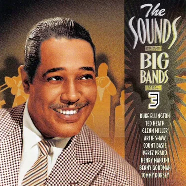 The Sounds of the Big Bands, Volume 3 by Various Artists - album cover